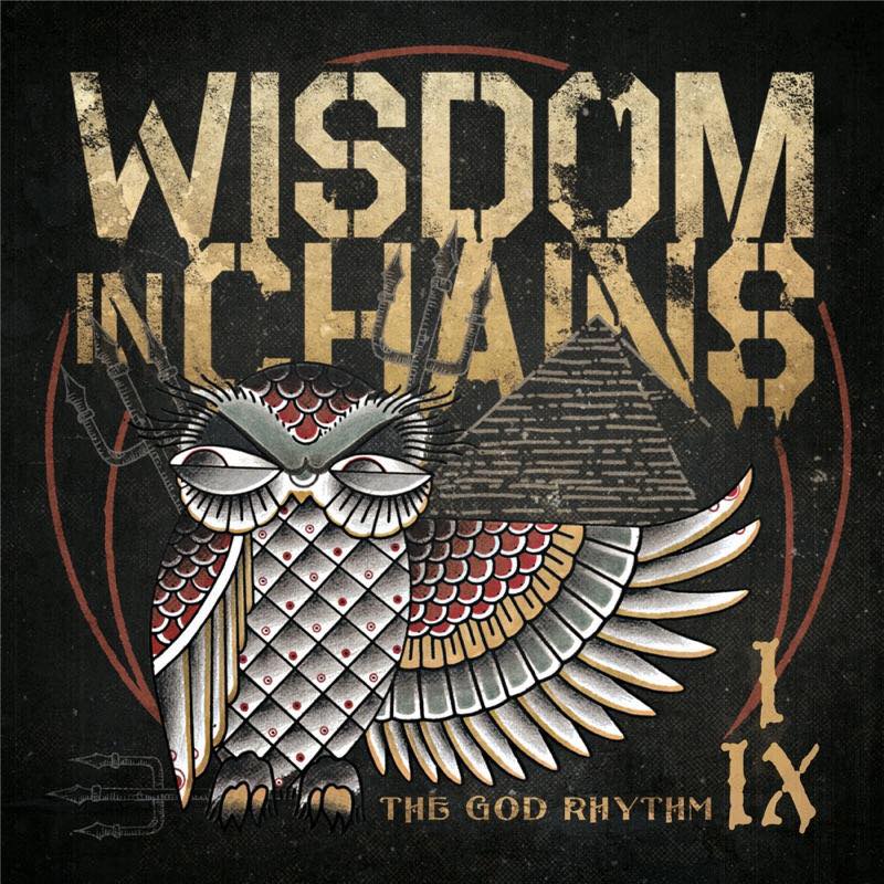 Wisdom In Chains - The God Rhythm (2015)