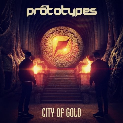 The Prototypes - City of Gold (Beatport Edition) (2015)